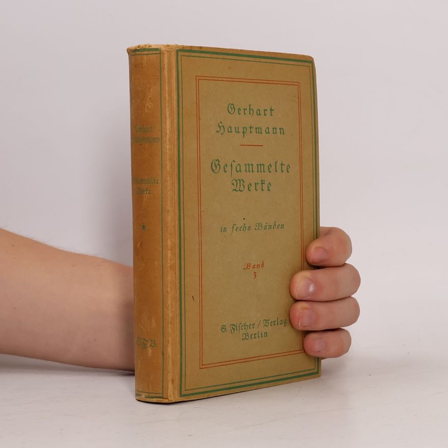 Gerhart Hauptmann Gesammelte Werke 3