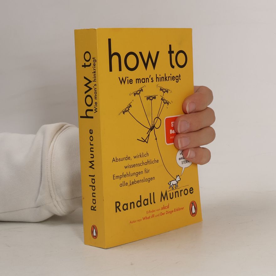 Randall Munroe HOW TO - Wie man's hinkriegt