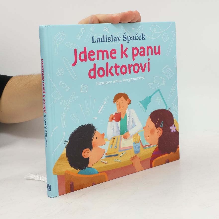 Anna Bergmann Jdeme k panu doktorovi