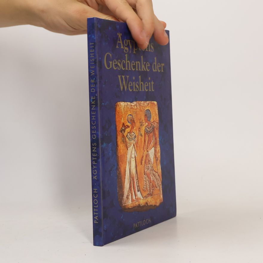 Various authors Ägyptens Geschenke der Weisheit