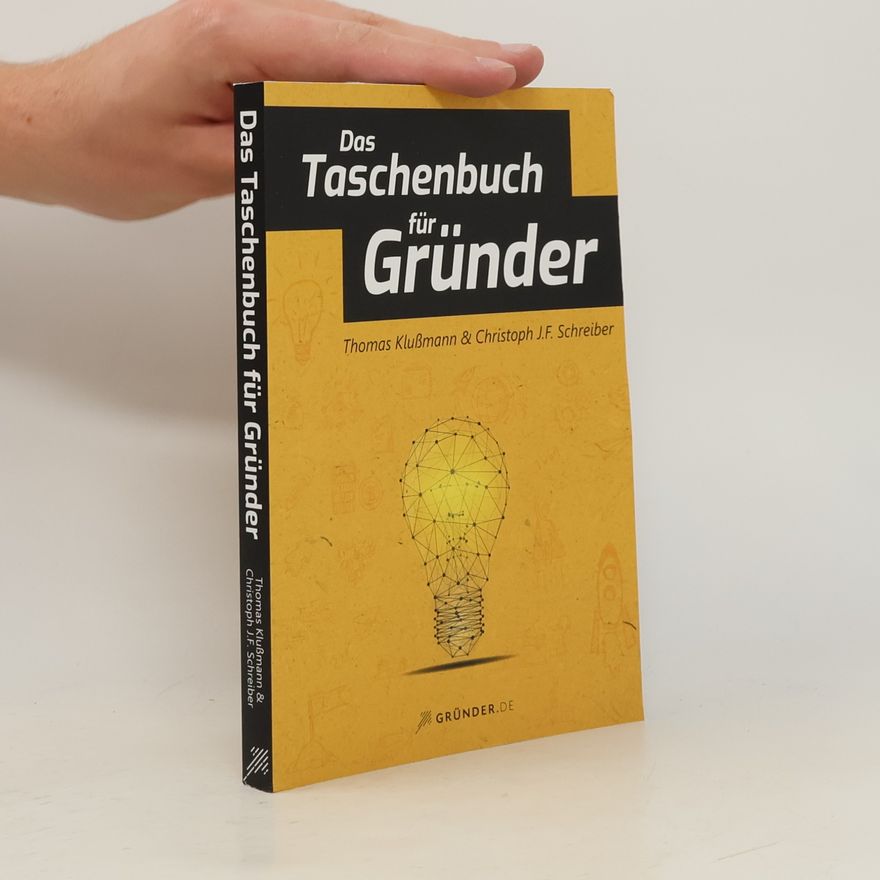 Thomas Klußmann Das Taschenbuch für Gründer