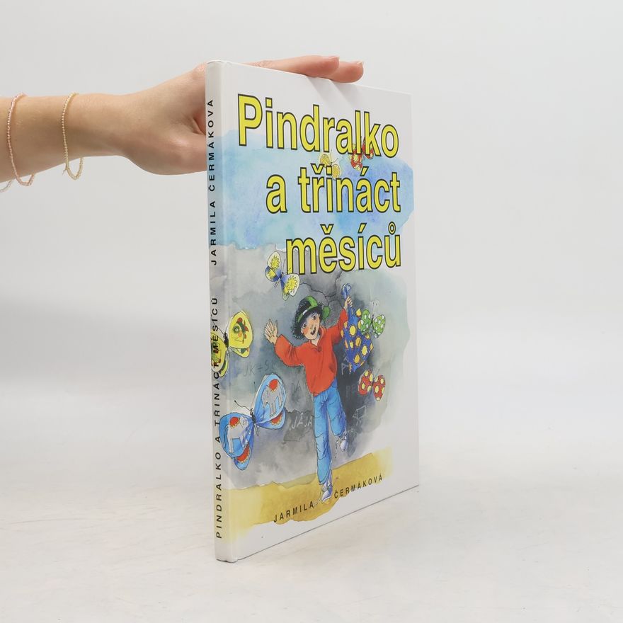 Jarmila Hannah Čermáková Pindralko a třináct měsíců