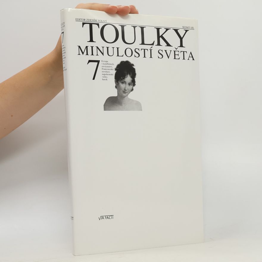 Zdeněk Šindlauer Toulky minulostí světa 7