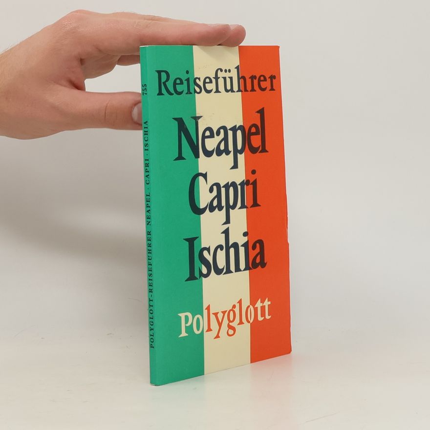 Autorenkollektiv Polyglott Reiseführer. Neapel, Capri, Ischia