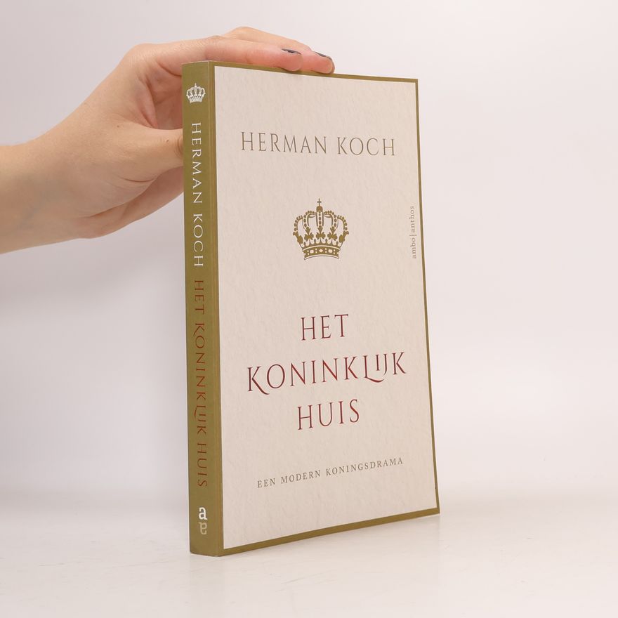 Herman Koch Het Koninklijk Huis
