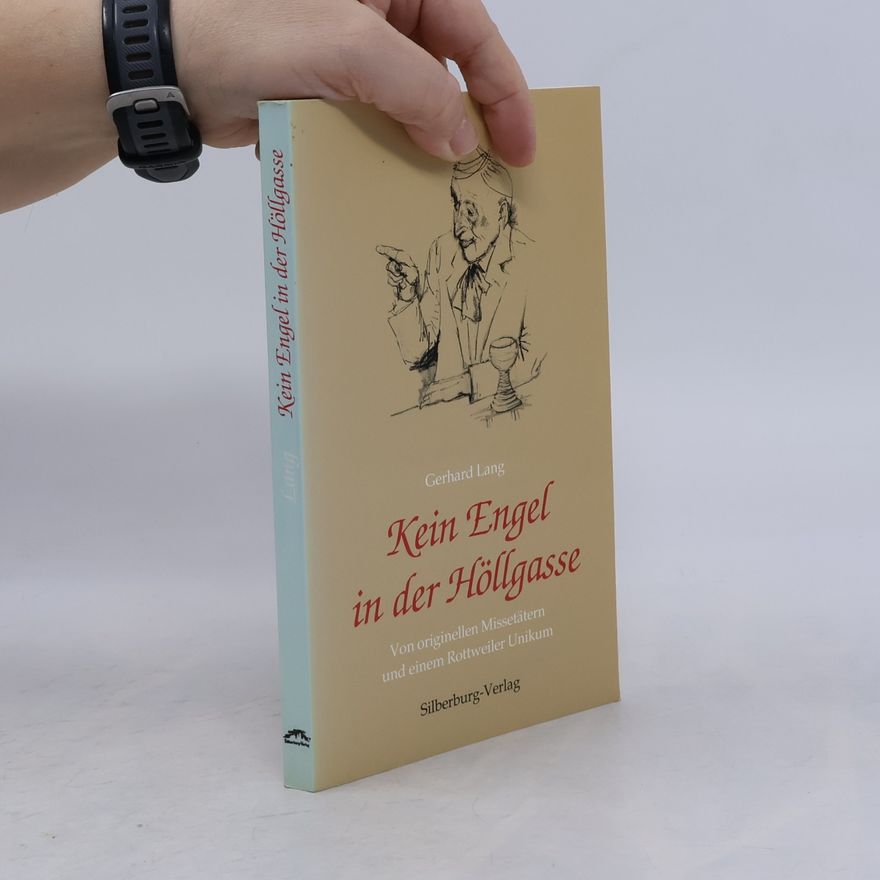 Gerhard Lang Kein Engel in der Höllgasse