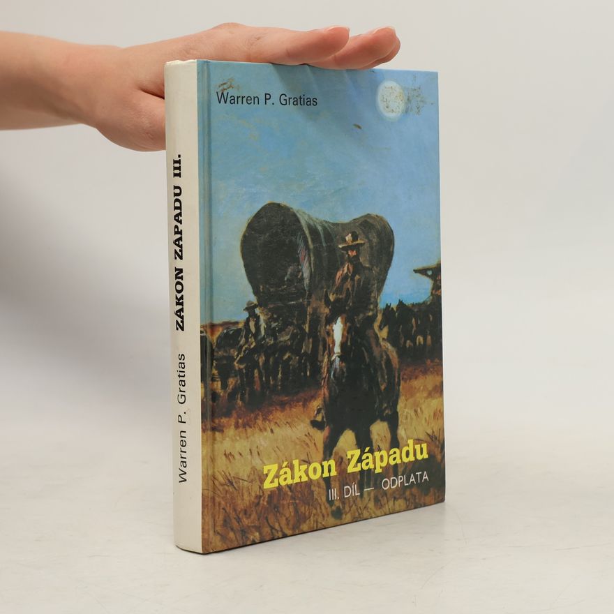 Warren Gratias Zákon Západu. III. díl: Odplata