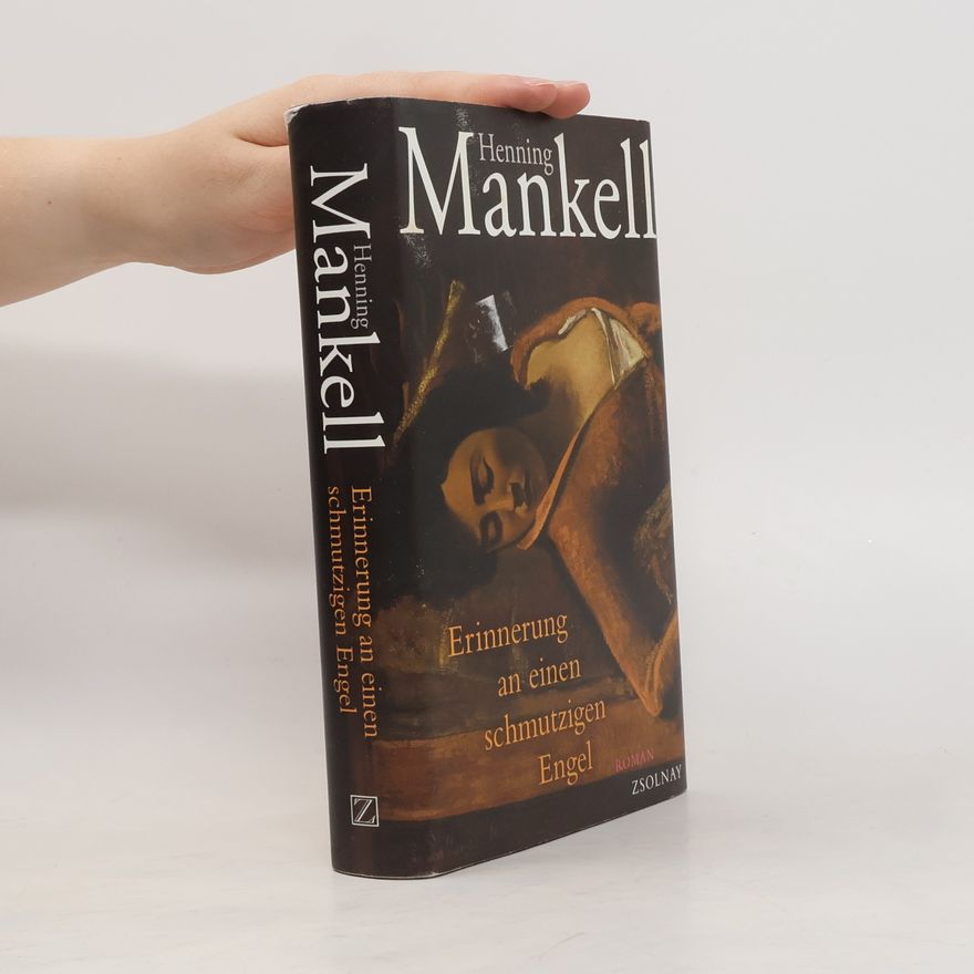 Henning Mankell Erinnerung an einen schmutzigen Engel