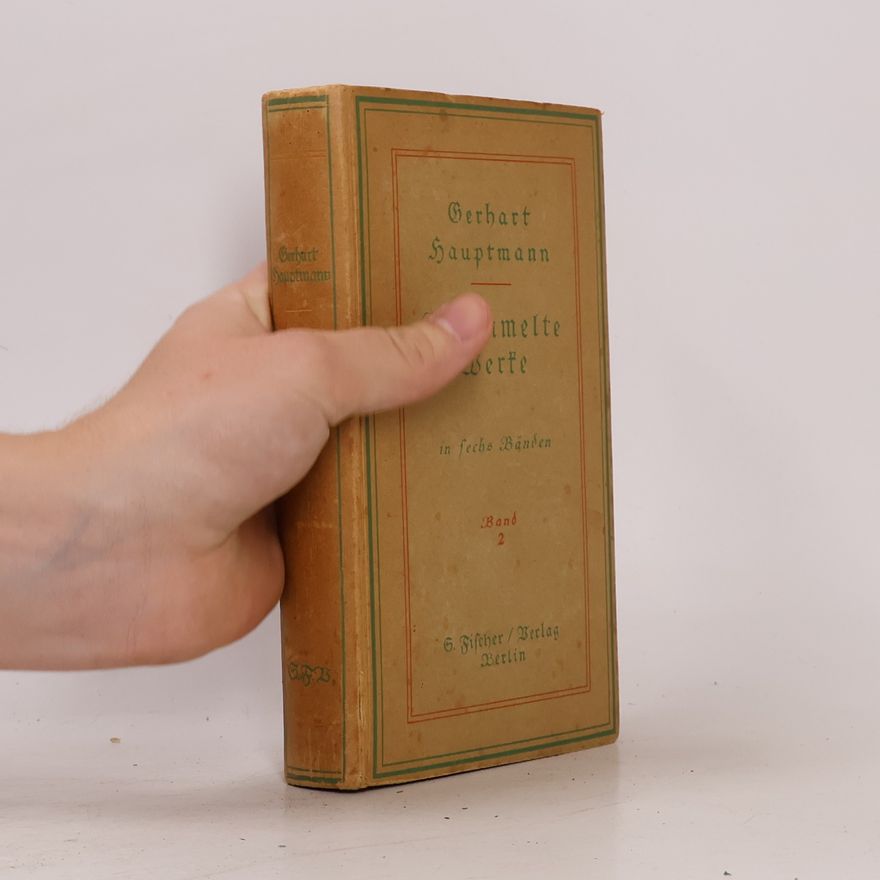Gerhart Hauptmann Gesammelte Werke 2