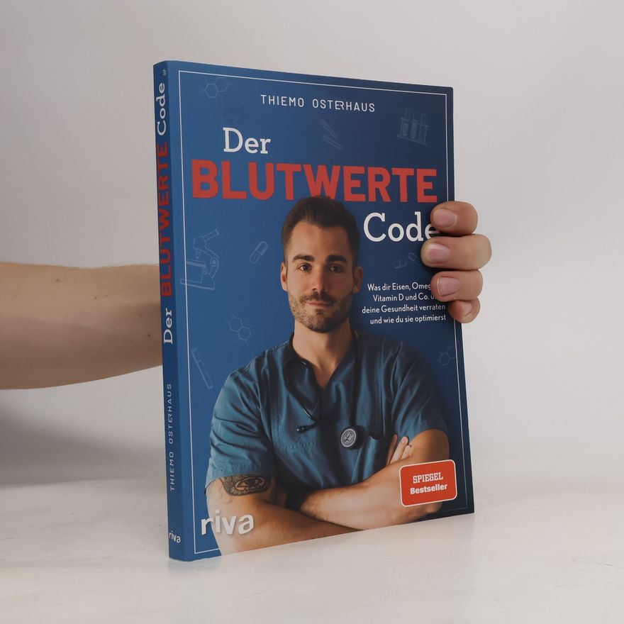 Thiemo Osterhaus Der Blutwerte-Code