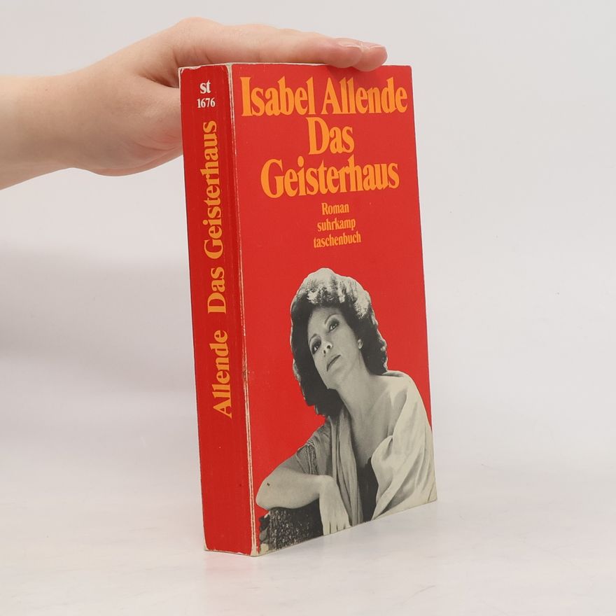 Isabel Allende Das Geisterhaus : Roman