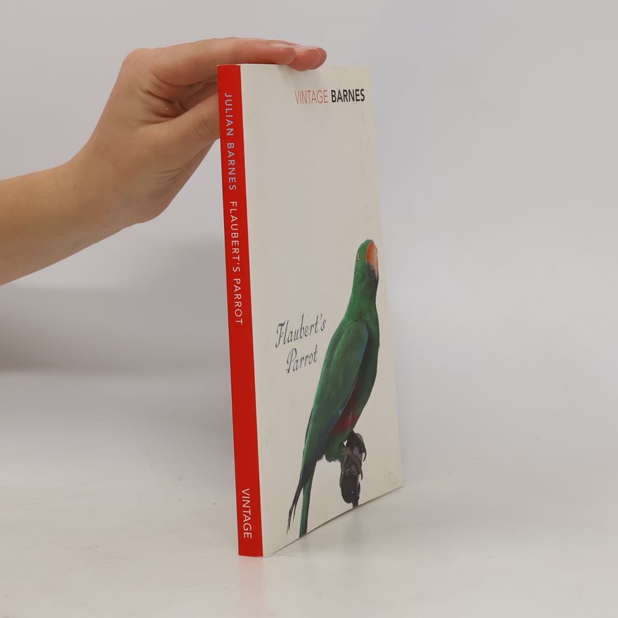 Julian Barnes Flaubert's Parrot