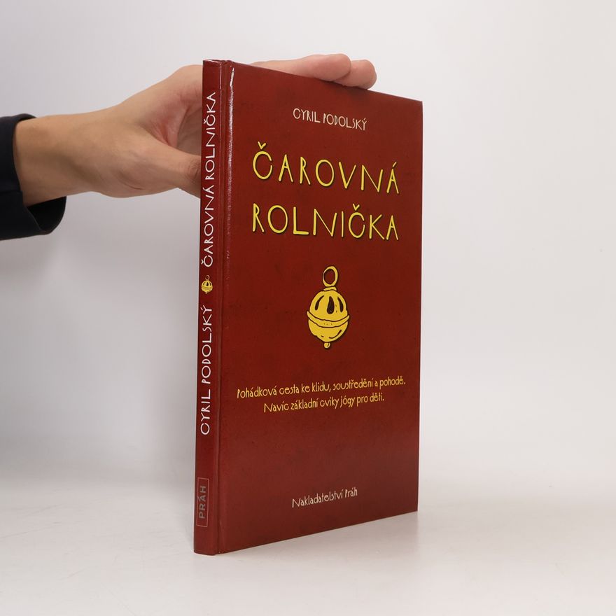 Cyril Podolský Čarovná rolnička