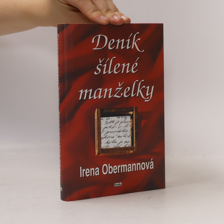 Irena Obermannová Deník šílené manželky