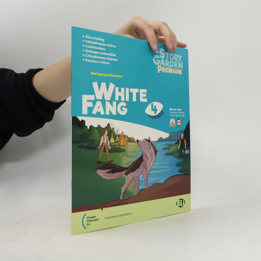 Kolektiv autorů The Story Garden Premium 4. White Fang