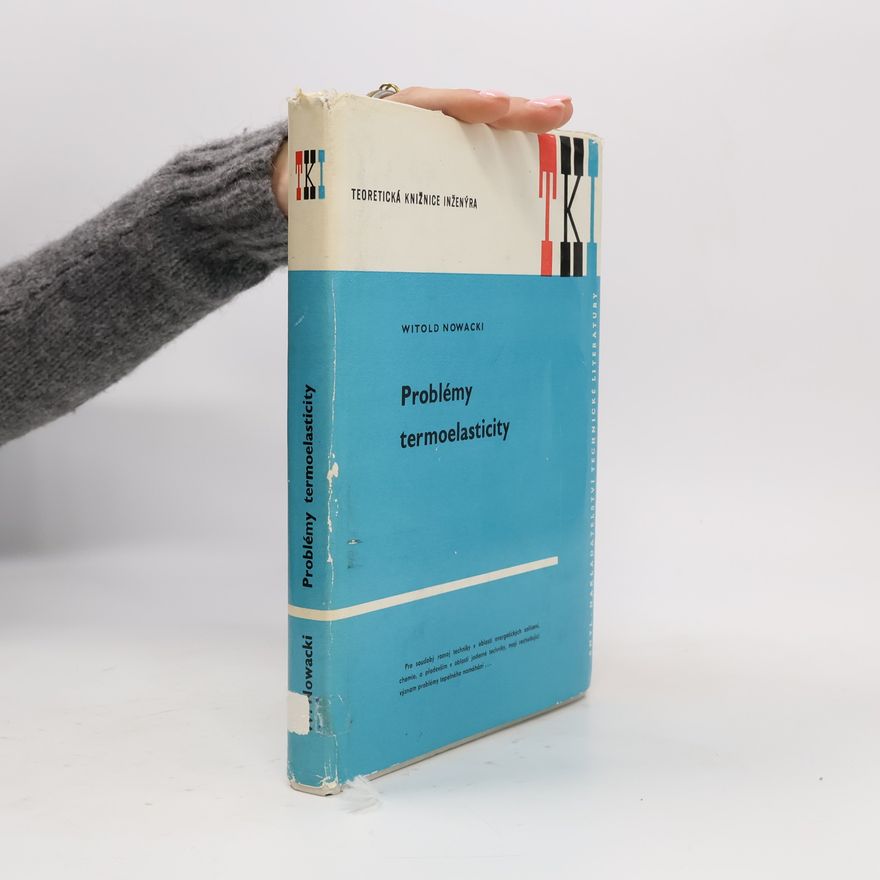 Witold Nowacki Problémy termoelasticity