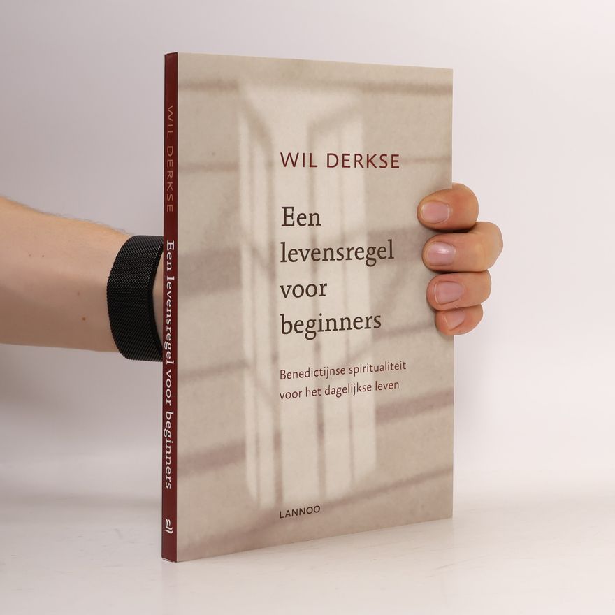 Wil Derkse Een levensregel voor beginners
