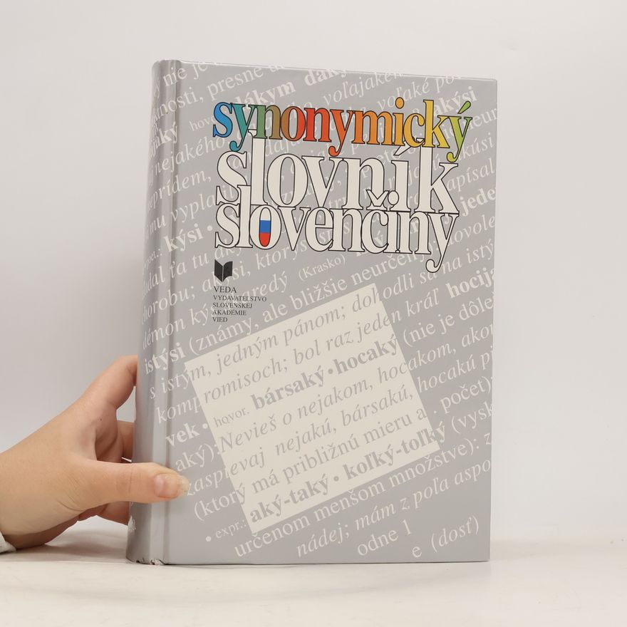 Various authors Synonymický slovník slovenčiny