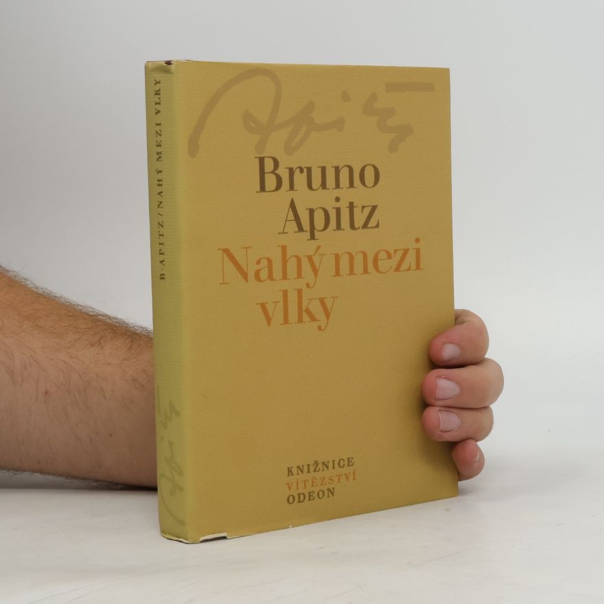Bruno Apitz Nahý mezi vlky
