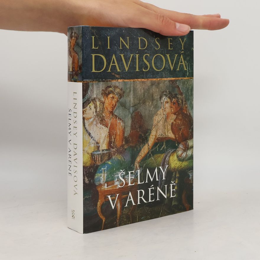 Lindsey Davis Šelmy v aréně