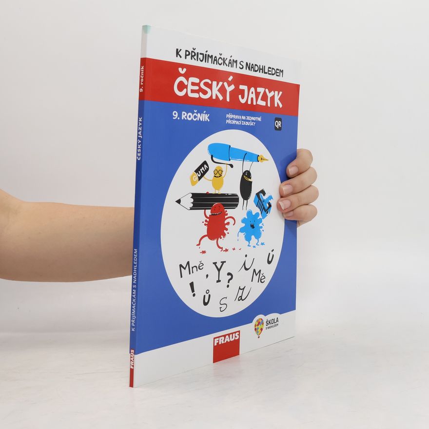 Michaela Králová K přijímačkám s nadhledem: český jazyk 9. ročník