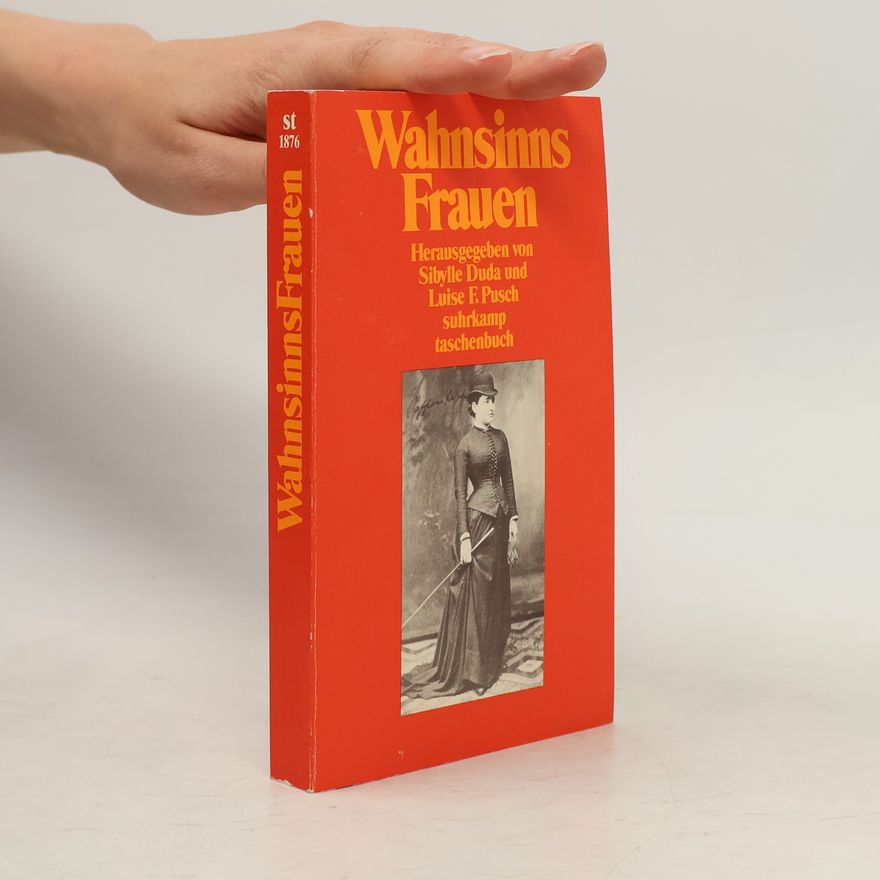 Sibylle Duda Wahnsinns-Frauen