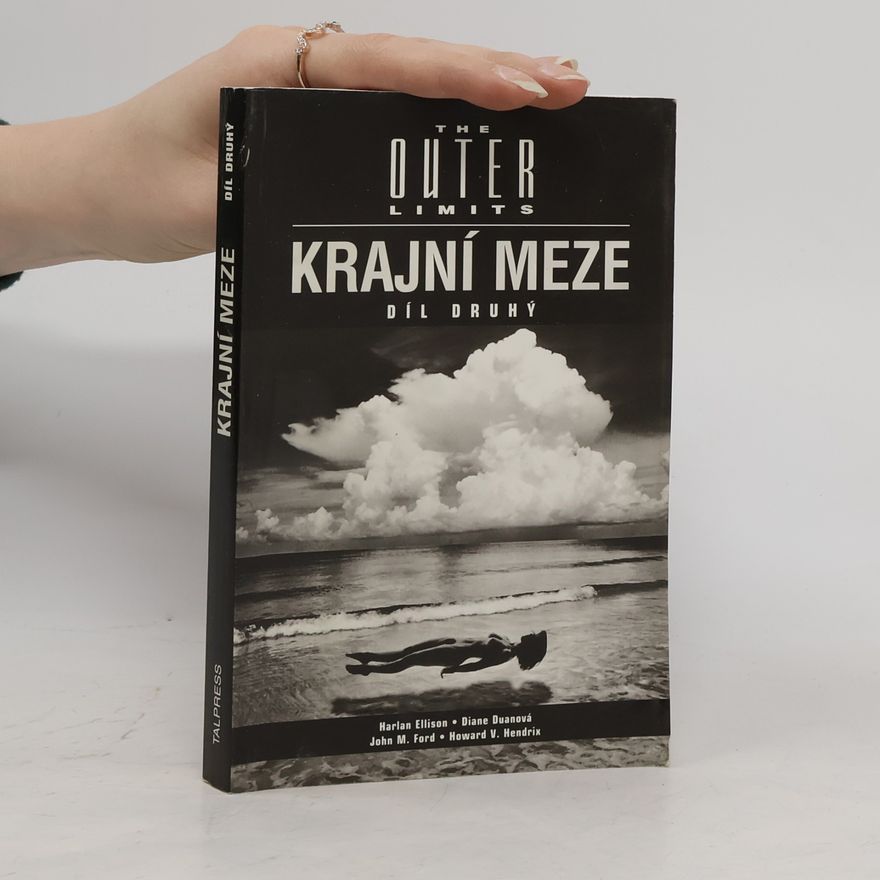 Roger Stewart Krajní meze. The outer limits. Díl druhý