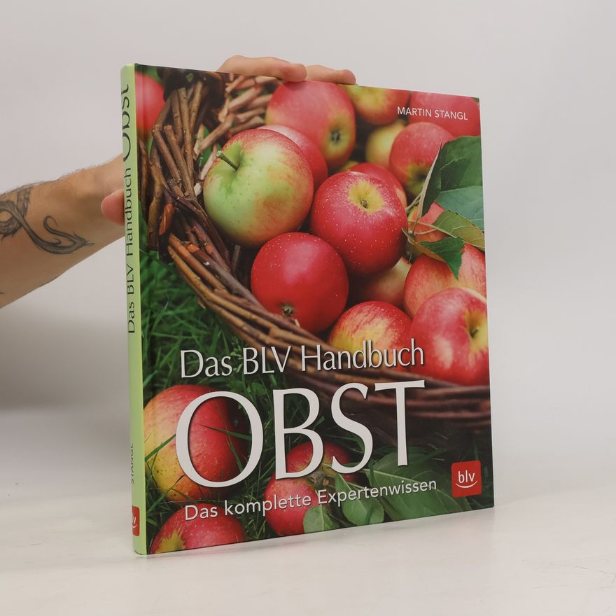 Martin Stangl Das BLV Handbuch Obst