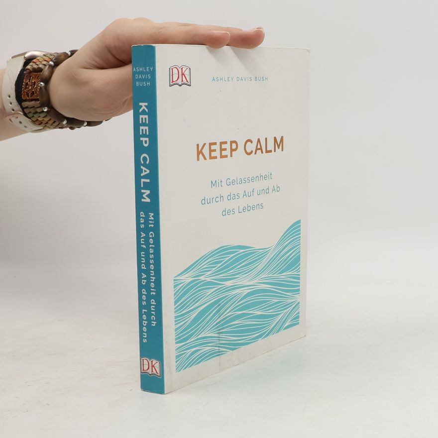 Ashley Davis Bush Keep calm