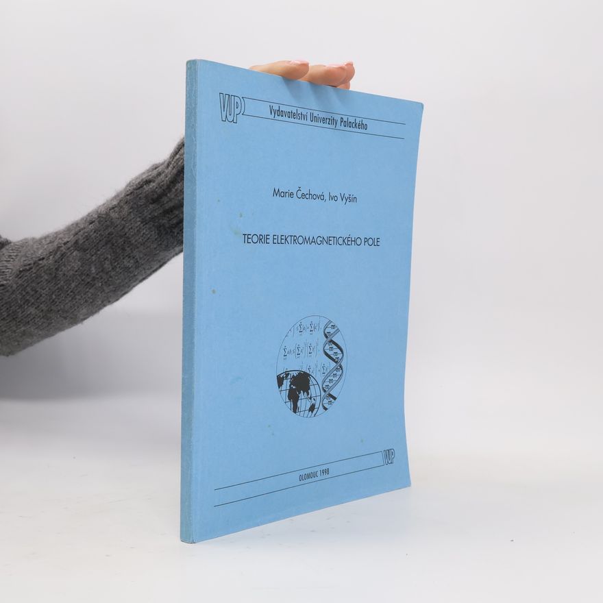 Marie Čechová Teorie elektromagnetického pole