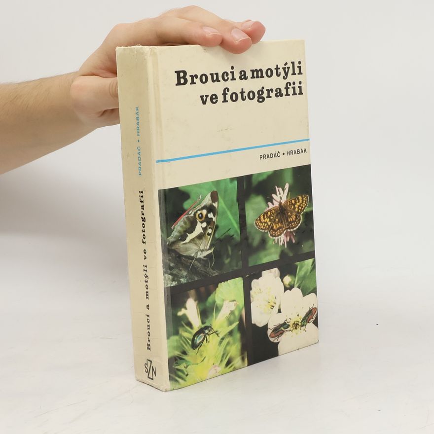 Jiří Pradáč Brouci a motýli ve fotografii