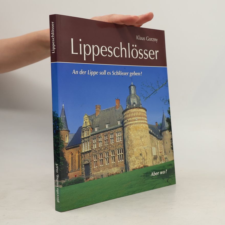 Klaus Gorzny Lippeschlösser