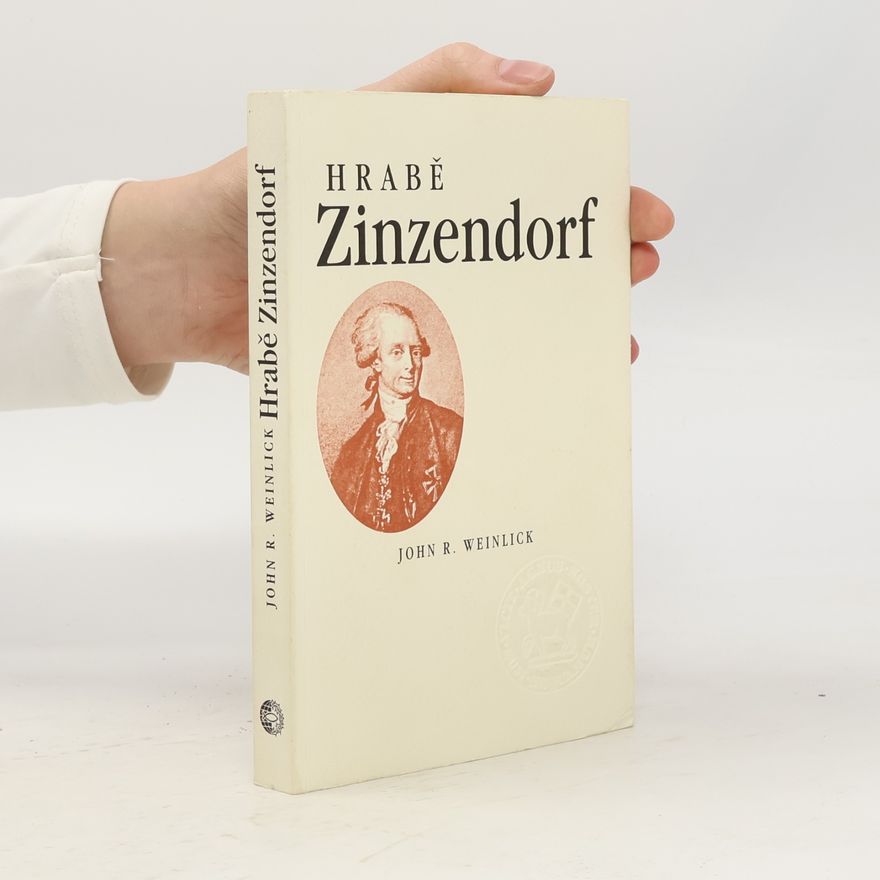 John R. Weinlick Hrabě Zinzendorf