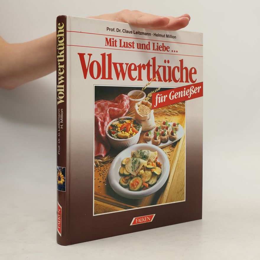 Claus Leitzmann Vollwertküche für Genießer
