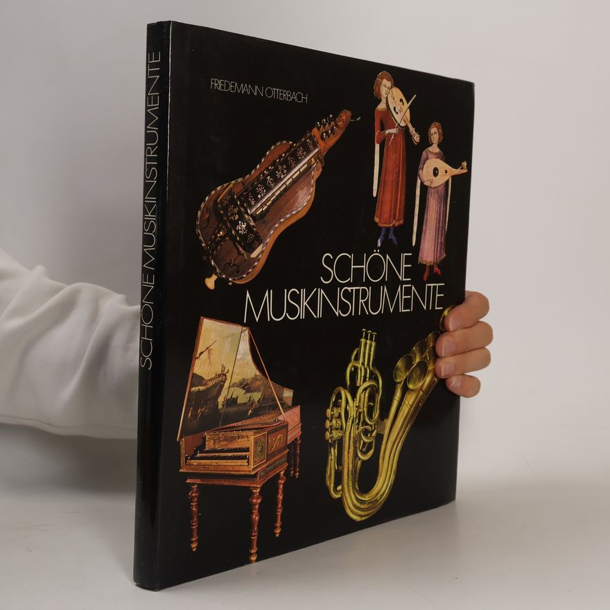 Friedemann Otterbach Schöne Musikinstrumente