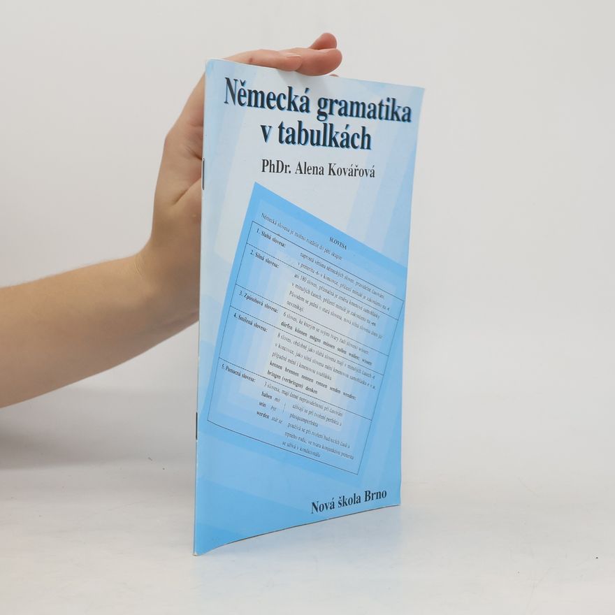 Alena Kovářová Německá gramatika v tabulkách