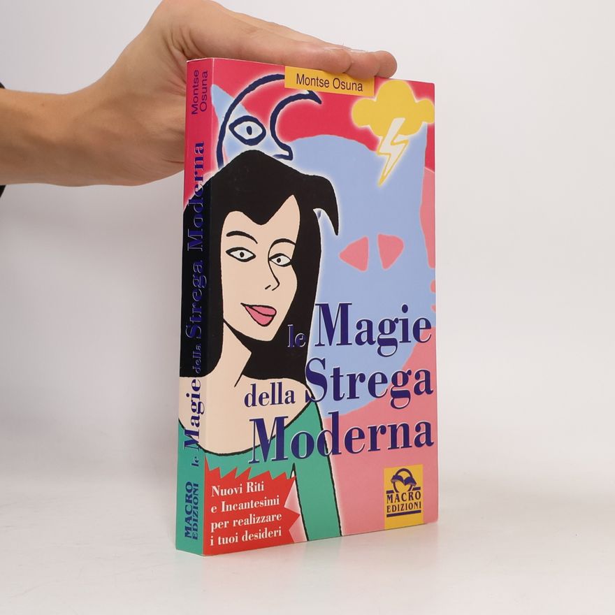 Montserrat Osuna García Sentiero magico: Le magie della strega moderna