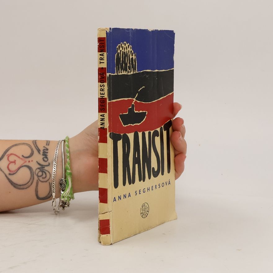 Anna Seghers Transit