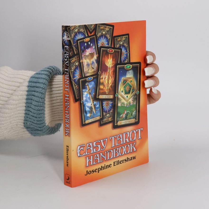 Josephine Ellershaw Easy Tarot Handbook