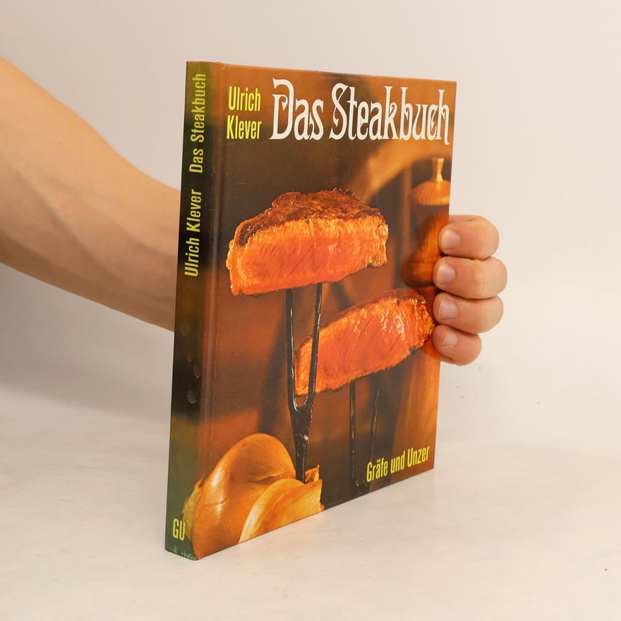 Ulrich Klever Das Steakbuch