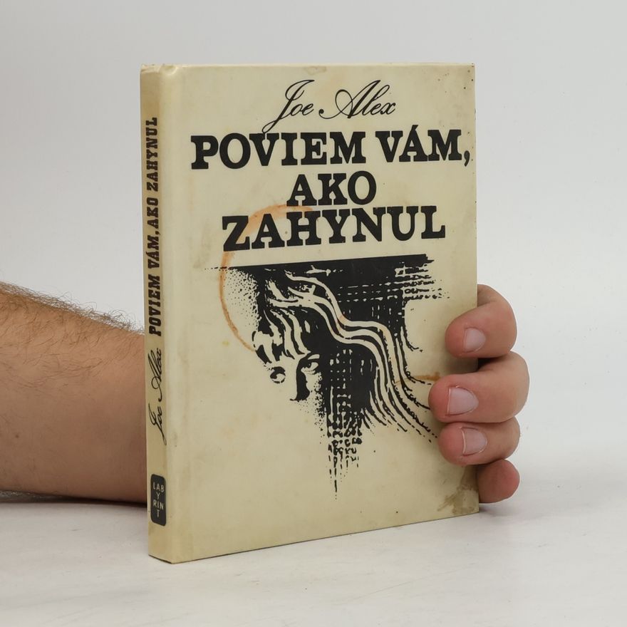 Anton Plevka Poviem vám, ako zahynul