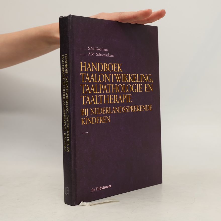 A. M. Schaerlaekens Handboek Taalontwikkeling, Taalpathologie en Taaltherapie