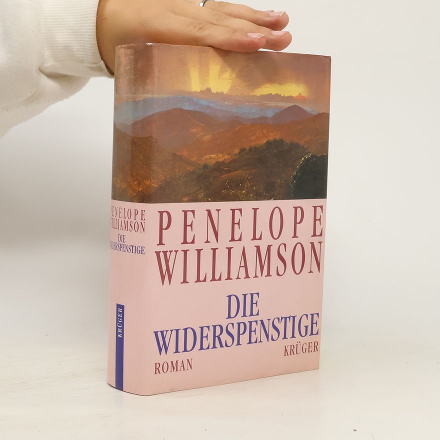Penelope Williamson Die Widerspenstige