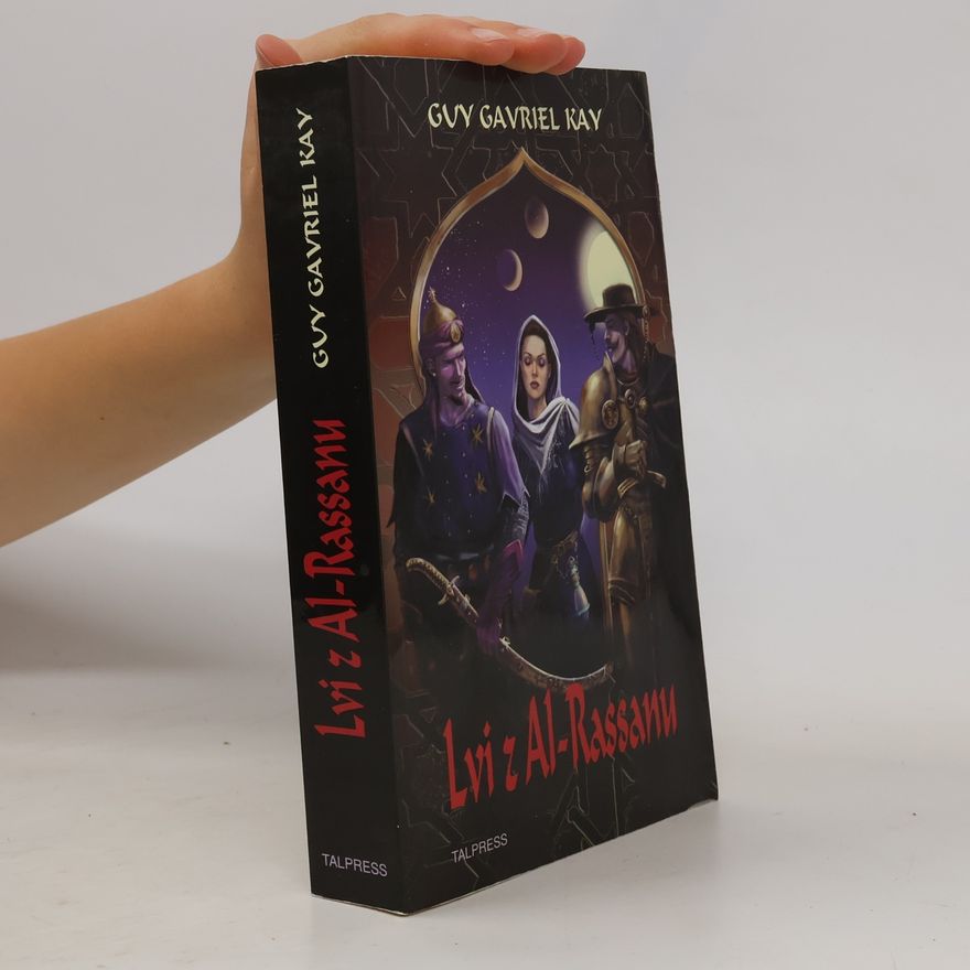 Guy Gavriel Kay Lvi z Al-Rassanu