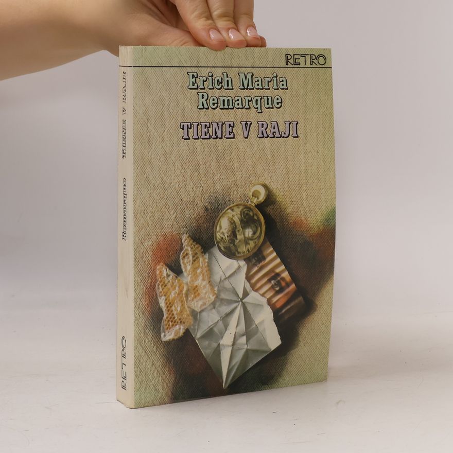 Erich Maria Remarque Tiene v raji