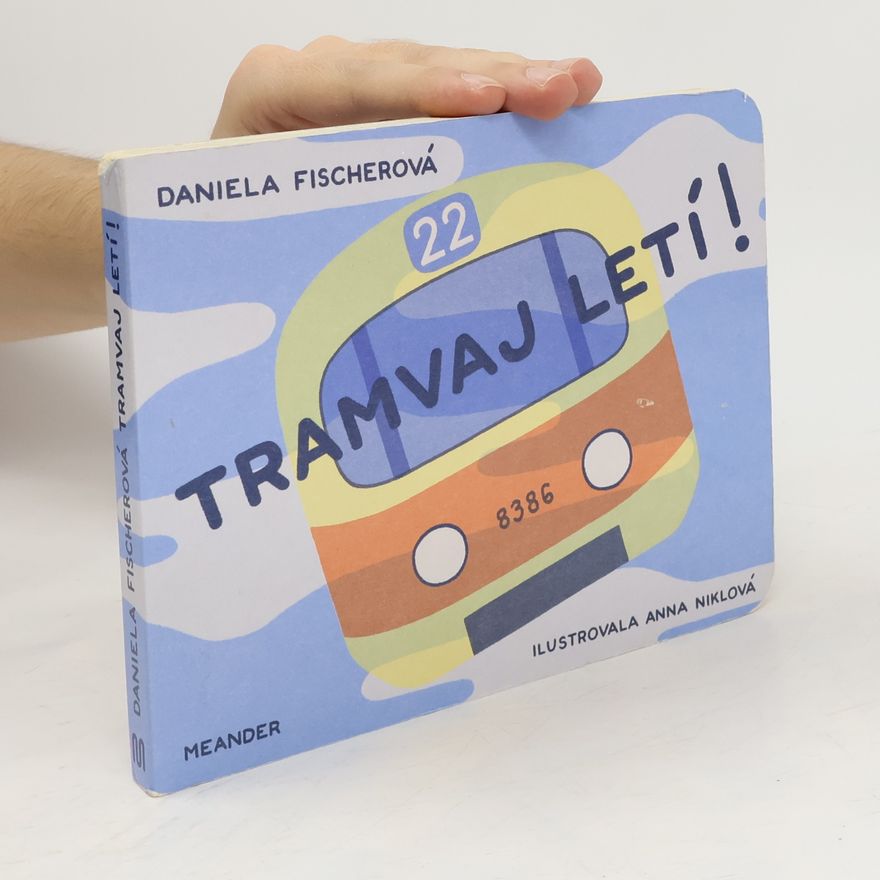 Anna Niklová Tramvaj letí!
