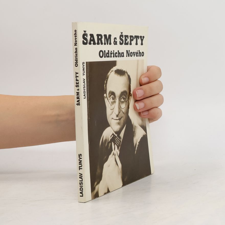 Ladislav Tunys Šarm & šepty Oldřicha Nového