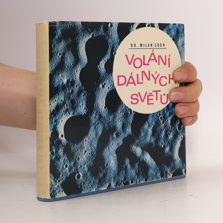 Milan Codr Volání dálných světů