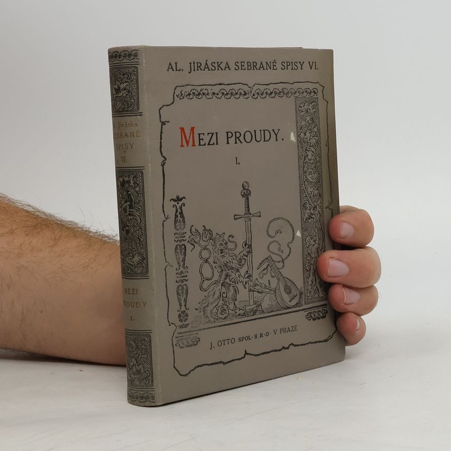 Alois Jirásek Mezi proudy I. Dvojí dvůr