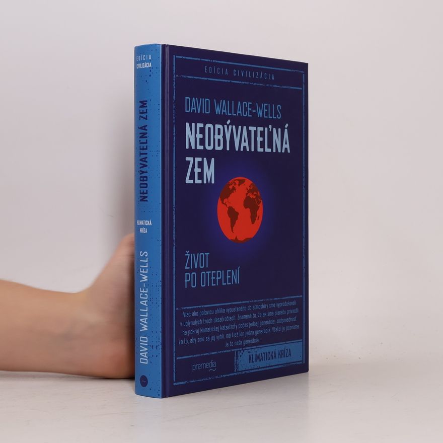 David Wallace-Wells Neobývateľná Zem